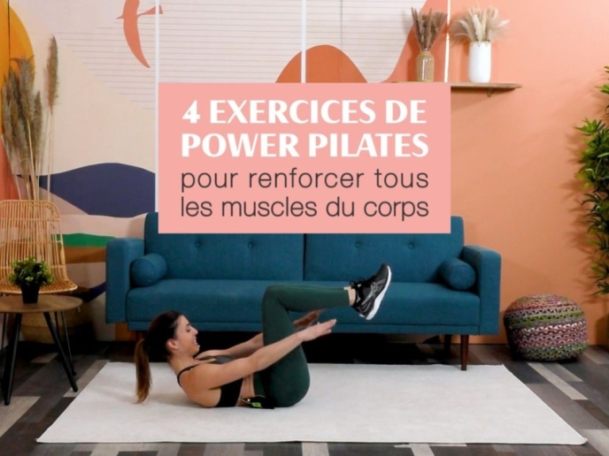 4 exercices de Power Pilates pour renforcer tous les muscles du corps